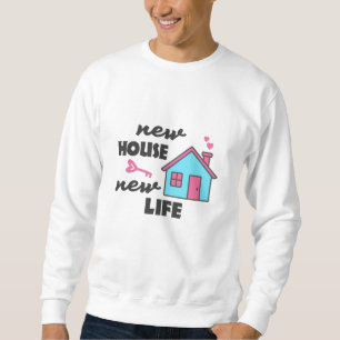 Sudadera Nueva vida en la casa del fiesta que calienta el h