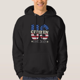 Sudadera Nuevo ciudadano norteamericano al este de 2025