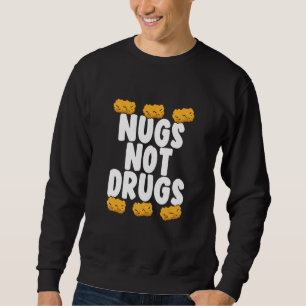 Sudadera Nuggets de pollo No Pollos de drogas