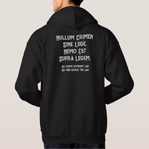 Sudadera Nullum Crimen Sine Lege, Nemo Est Supra Legem.
