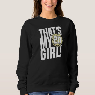 Sudadera Número veinte que es mi Chica 20 papá de voleibol