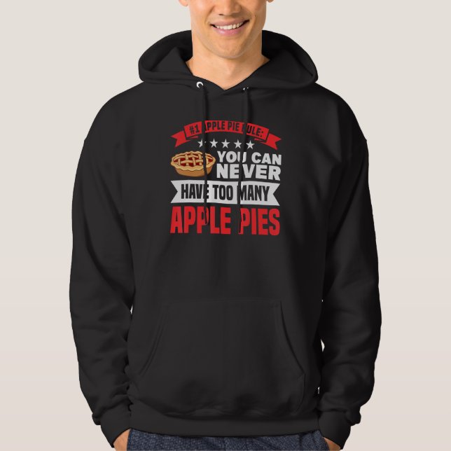 Sudadera Nunca demasiados creadores de Apple Pie Lover Bake (Anverso)