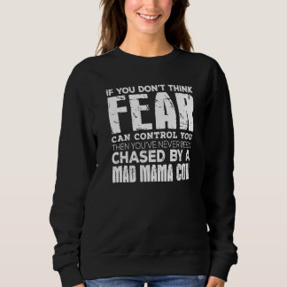Sudadera Nunca has sido perseguido por una vaca mama loca