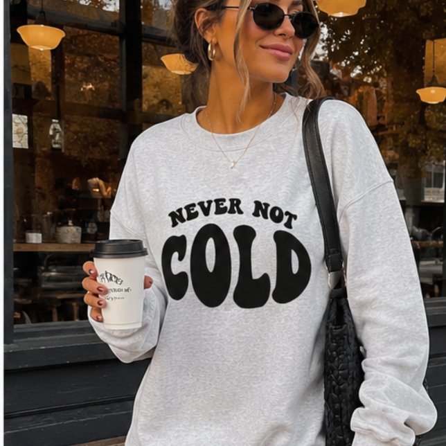 Sudadera Nunca No Frías, Funeraria Siempre Fría (Subido por el creador)