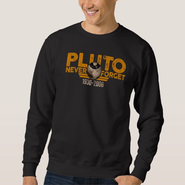 Sudadera Nunca Olvidar el espacio de estilo Pluto Retro 11 (Anverso)