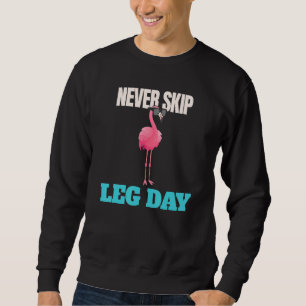 Sudadera Nunca Omitas el Día de Piernas  Entrenamiento de F