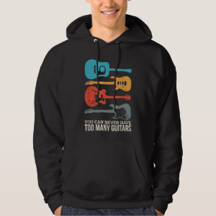 Sudadera Nunca Puedes Tener Demasiadas Guitarras