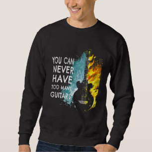 Sudadera Nunca Puedes Tener Demasiadas Guitarras Música T
