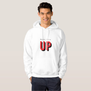 Sudadera Nunca renunciar escrito de una manera única