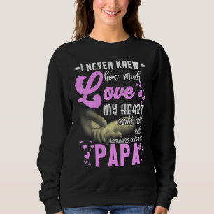 Sudadera Nunca Sabía Cuánto Amor Podía Agarrar La Papanicol