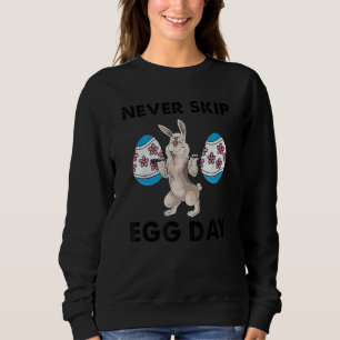 Sudadera Nunca saltar el Día del Huevo Conejo Halterofilia 