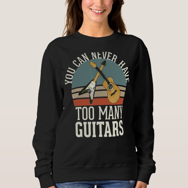 Sudadera Nunca Se Puede Tener Demasiados Guitorios (Anverso)