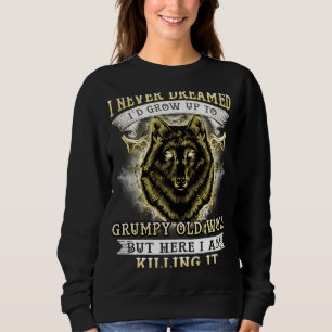 SUDADERA NUNCA SOÑÉ QUE ME CONVERTERÍA EN UN LOBO VIEJO Y M