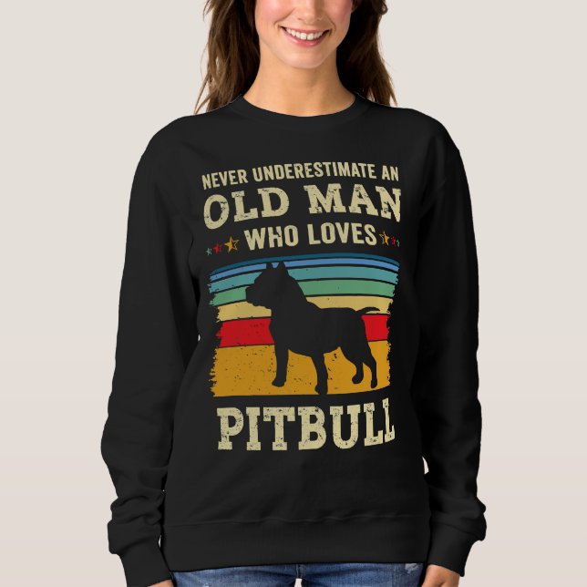 Sudadera Nunca subestimes a un anciano que ama a Pitbull (Anverso)