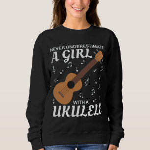 Sudadera Nunca Subestimes A Un Chica Con Un Ukulele