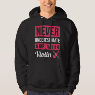 Sudadera Nunca Subestimes A Un Chica Con Un Violin T Shirt 