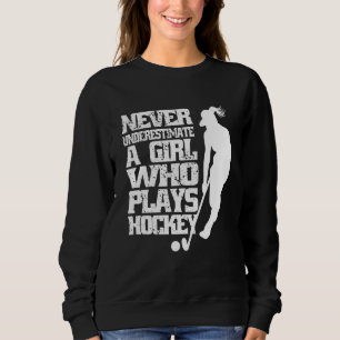 Sudadera Nunca Subestimes A Un Chica Que Juega Graciosament