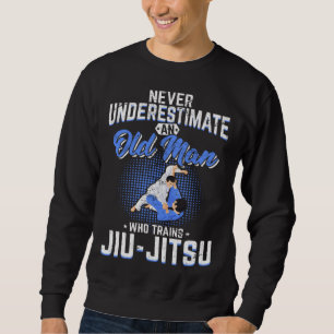 Sudadera Nunca Subestimes A Un Hombre Mayor Jiu Jitsu BJJ J