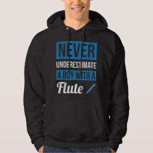 Sudadera Nunca Subestimes A Un Niño Con Flauta De Camisas F