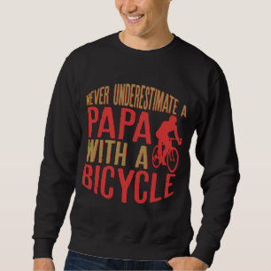 Sudadera Nunca Subestimes A Un Papa Con Una Bicicleta Para 