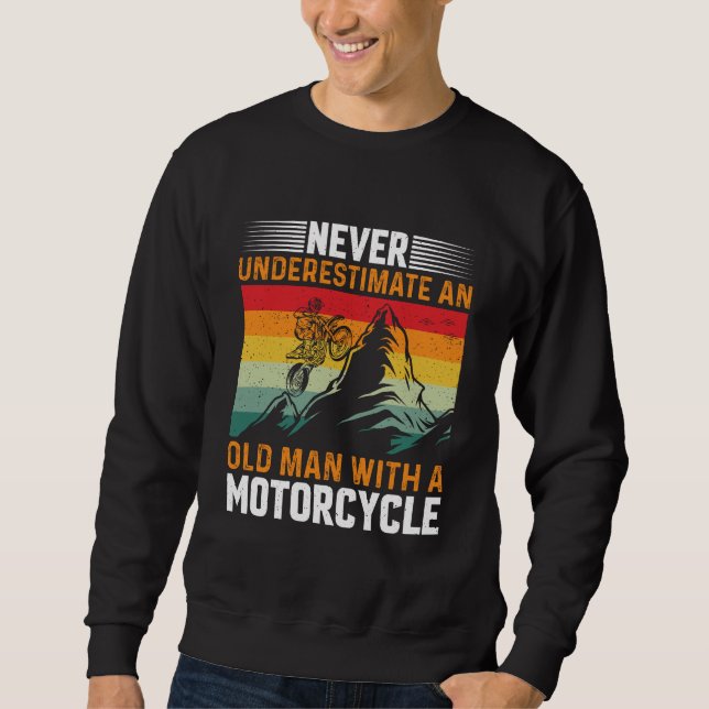 Sudadera Nunca Subestimes A Un Viejo Con Motocicleta (Anverso)