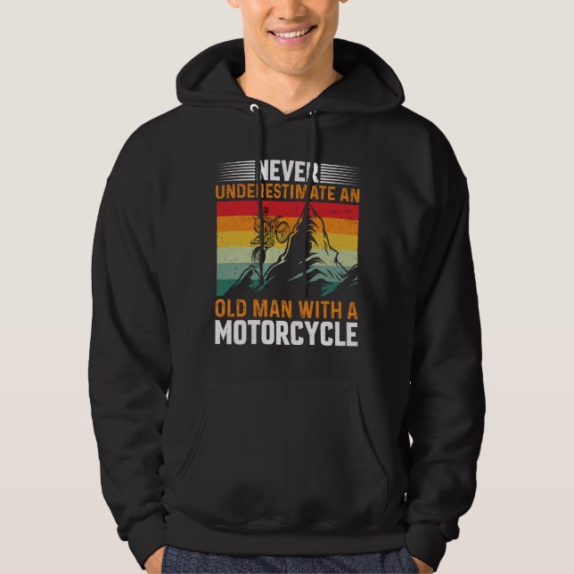Sudadera Nunca Subestimes A Un Viejo Con Motocicleta (Anverso)