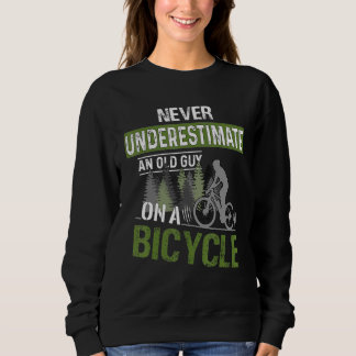 Sudadera Nunca Subestimes A Un Viejo En Una Bicicleta