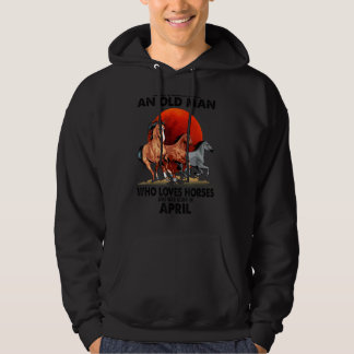 Sudadera Nunca Subestimes A Un Viejo Que Ama A Los Caballos