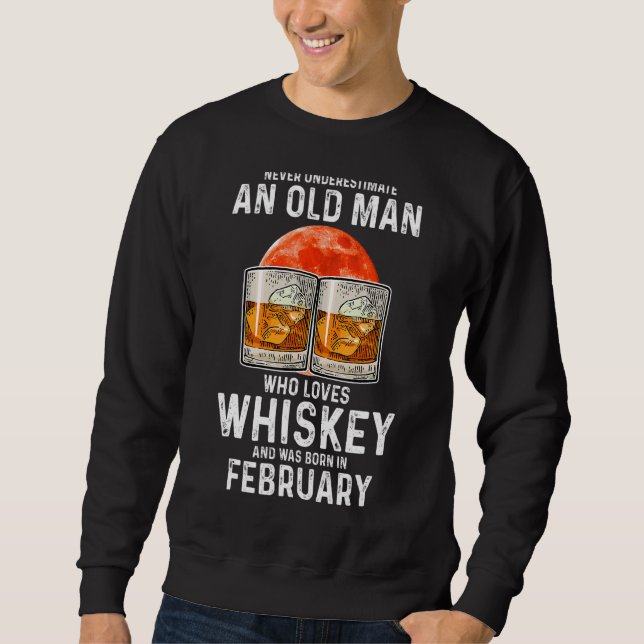 Sudadera Nunca Subestimes A Un Viejo Que Ama Whiskey F (Anverso)