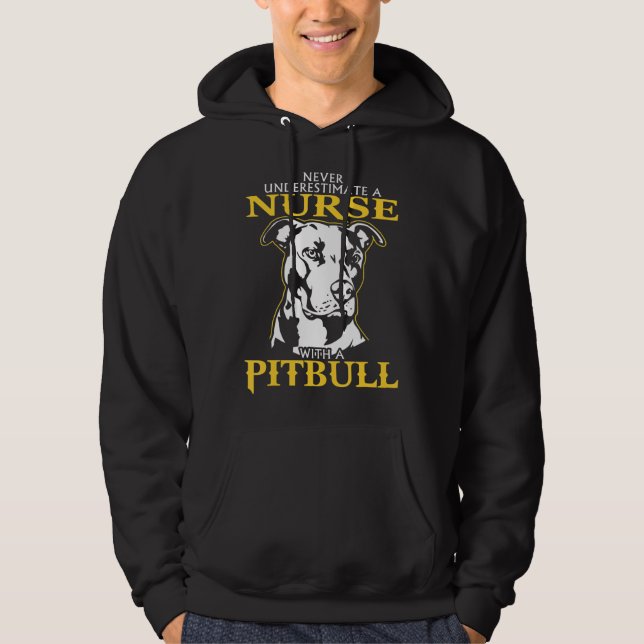 Sudadera Nunca subestimes a una enfermera con un Pitbull nu (Anverso)