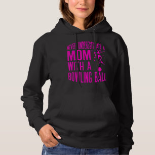 Sudadera Nunca subestimes a una mamá con una bola de bolich