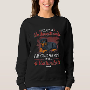 Sudadera Nunca Subestimes A Una Vieja Con Un Rottweiler