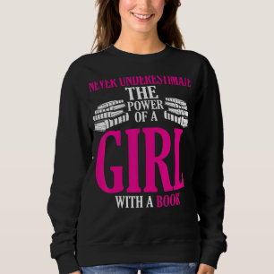 Sudadera Nunca Subestimes El Poder De Un Chica Con Un Boo