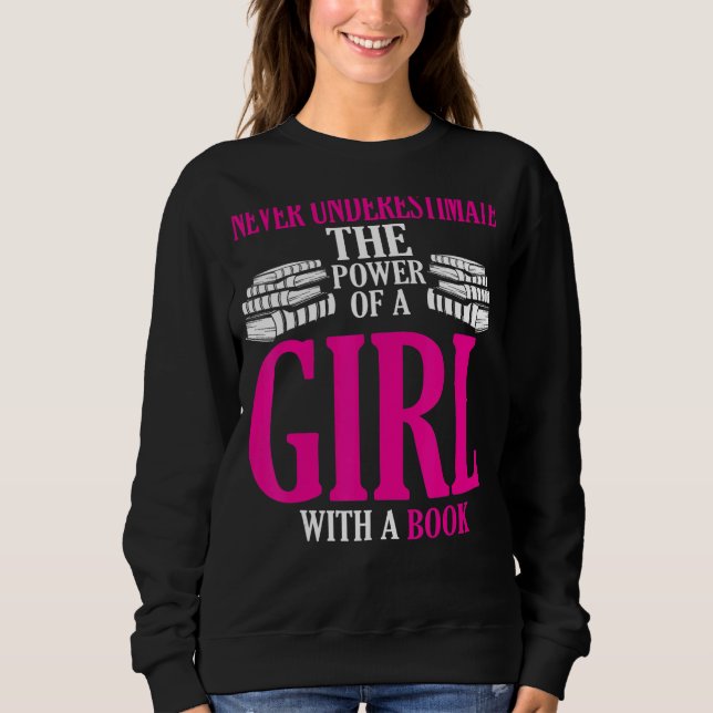 Sudadera Nunca Subestimes El Poder De Un Chica Con Un Boo (Anverso)