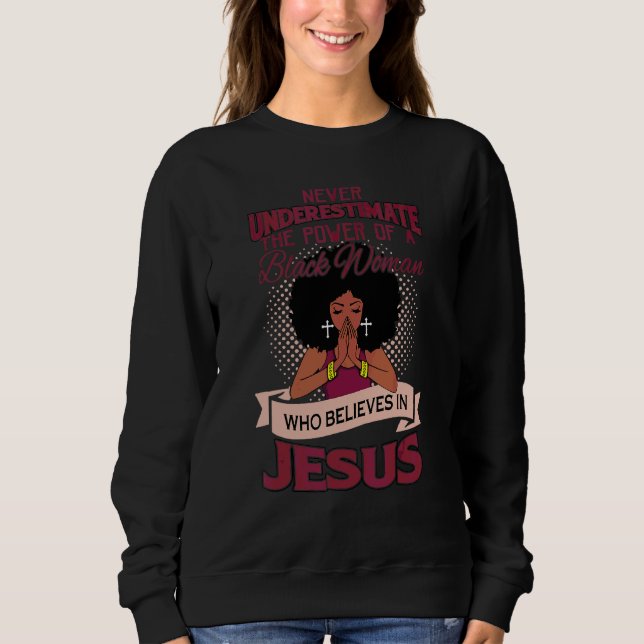 Sudadera Nunca Subestimes El Poder De Una Mujer Negra Bla (Anverso)