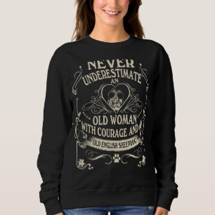 Sudadera Nunca subestimes el valor de la anciana y el viejo