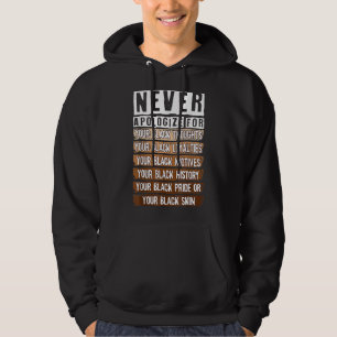 Sudadera Nunca te disculpes por el mes de la historia negra