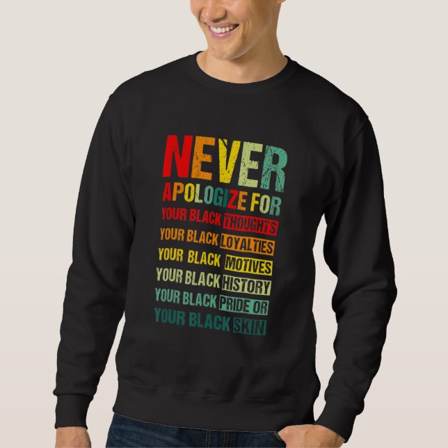 Sudadera Nunca te disculpes por tu orgullo negro (Anverso)