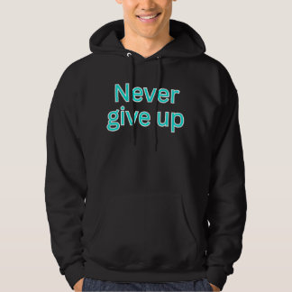 Sudadera Nunca te rindas-dicho motivacional