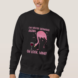 Sudadera Nunca volveré a beber Oh mira vino flamenco Dr