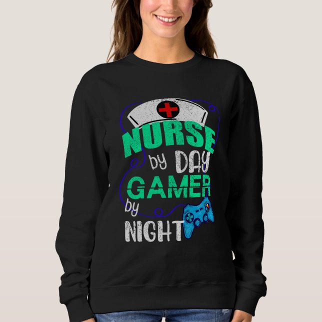 Sudadera Nurse by Day Gamer by Night (Anverso)