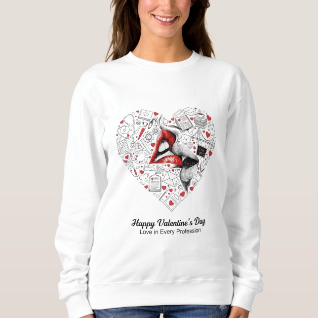 Sudadera Nurse Engineer Teacher Professional Valentine Hear (Anverso)