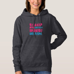 Sudadera Nurse Gift   Enfermera todo el día durante toda la
