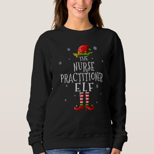 Sudadera Nurse Practitioner Elf  Xmas Groupe Matching Chris (Anverso)