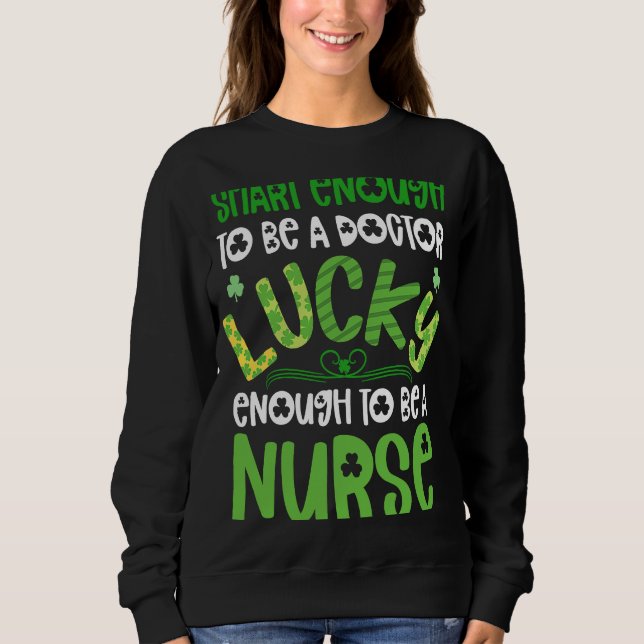 Sudadera Nurse St Patricks Day  For Nurses Lucky  Nursing (Anverso)