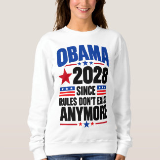Sudadera Obama 2028 Ya que las reglas ya no existen Humor
