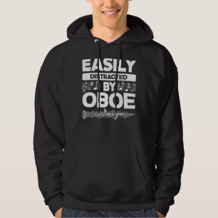 Sudadera Oboist Oboe Player Distraído Fácilmente Por Oboe