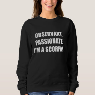 Sudadera Observador Apasionado A Escorpio