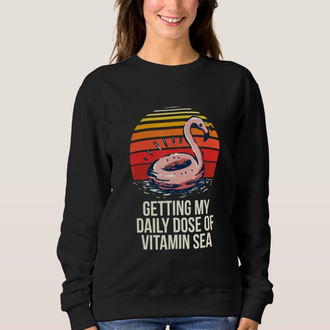 Sudadera Obtener Mi Dosis Diaria De Vitamina Sea Beach Bum  (Anverso)