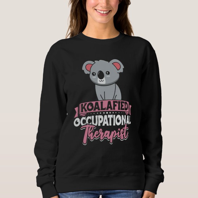 Sudadera Occupational Therapy Apparel OT Therapist for Wome (Anverso)